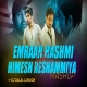Himesh Reshammiya Vs Emraan Hashmi Mashup - DJ Dalal London