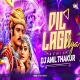 Dil Laga Liya Remix Dj Anil Thakur
