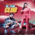 In The Club Ft. Raxstar, Roma Sagar